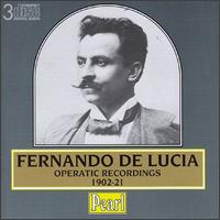 Operatic Recordings von Fernando de Lucia