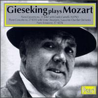 Mozart: Piano Conerto No.21/Piano Sonata No.17/Piano Conerto No.27 von Walter Gieseking