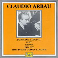 Claudio Arrau Plays Liszt, Schumann, Debussy von Claudio Arrau