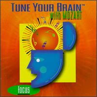 Tune Your Brain with Mozart von Various Artists