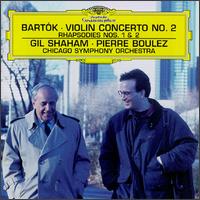 Bartók: Violin Concerto No. 2; Rhapsodies Nos. 1 & 2 von Gil Shaham