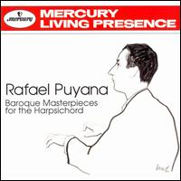 Baroque Masterpieces for the Harpsichord von Rafael Puyana