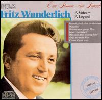 Fritz Wunderlich: A Voice, A Legend von Fritz Wunderlich
