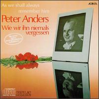 Wie wihr ihn niemals vergessen (As We Shall Always Remember Him) von Peter Anders