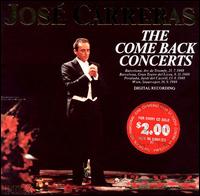 The Comeback Concerts von José Carreras