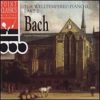 Bach: The Well Tempered Piano 2, Part 2 von Christiane Jaccottet