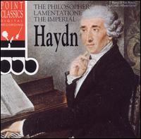 Haydn: The Philosopher/Lamentatione/The Imperial von Various Artists