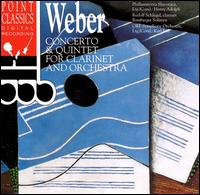 Carl Maria von Weber: Concerto & Quintet for Clarinet and Orchestra von Various Artists