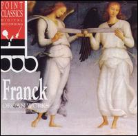 Franck: Organ Works von Various Artists