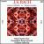 Bach: Mass in B minor von Various Artists