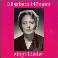 Elisabeth Höngen singt Lieder von Elisabeth Höngen