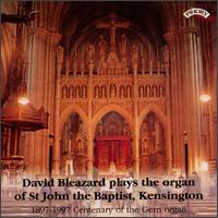 David Bleazard Plays the Organ of St. John the Baptist, Kensington von David Bleazard