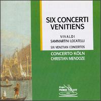 Six Concerti Venitiens von Concerto Köln