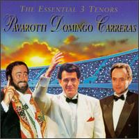 The Essential 3 Tenors von The Three Tenors