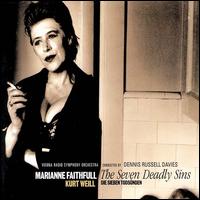 Weill: The Seven Deadly Sins and other Songs von Marianne Faithfull