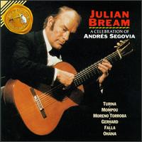 A Celebration of Andrés Segovia von Julian Bream