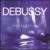 Debussy for Relaxation von Various Artists