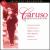 Greatest Tenor in the World von Enrico Caruso