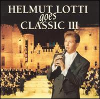 Helmut Lotti Goes Classic 3 von Helmut Lotti