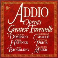 Addio: Opera's Greatest Farewells von Plácido Domingo