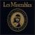 Les Miserables [Relativity Complete Symphonic Recording] von Original Cast Recording
