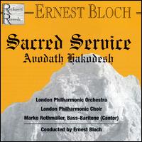 Bloch: Sacred Service Auodath Hakodesh von Ernest Bloch