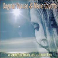 A Scientific Dream and a French Kiss von Dagmar Krause