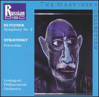 Klyuzner: Symphony No. 2; Stravinsky: Petrushka von Yevgeny Mravinsky