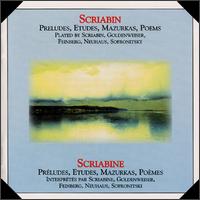 Alexandre Scriabin: Preludes, Etudes, Mazurkas & Poems von Various Artists