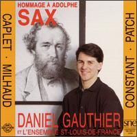 Hommage a Adolphe Sax von Daniel Gauthier