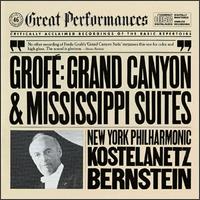 Grofé: Grand Canyon Suite; Mississippe Suite von Leonard Bernstein
