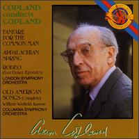Copland: Fanfare For The Common Man/Appalacvhian Spring/Old American Songs/Rodeo von Aaron Copland