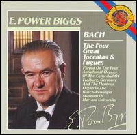 Bach: The Four Great Toccatas & Fugues von E. Power Biggs