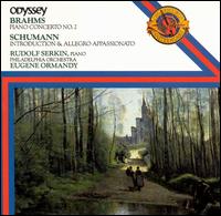 Brahms: Piano Concerto No. 2; Schumann: Introduction & Allegro Appassionato von Rudolf Serkin