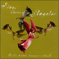 Sing Choirs of Angels von Malle Babbe Women's Choir