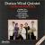 American Premieres von Dorian Wind Quintet