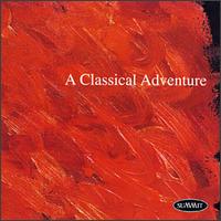 A Classical Adventure von Various Artists