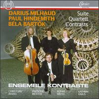 Milhaud: Suite; Hindemith: Quartett; Bartók: Contrasts von Ensemble Kontraste