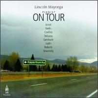On Tour: Recorded Live in Concert von Lincoln Mayorga