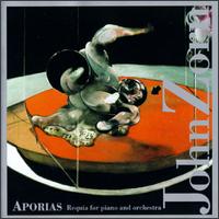 Aporias: Requia for Piano & Orchestra von John Zorn
