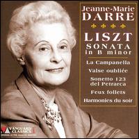 Liszt: Sonata in B minor; La Campanella; Valse oubliée; Sonetto 123 del Petrarca; Feux follets; Harmonies du soir von Jeanne-Marie Darré