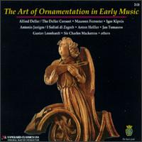 The Art Of Ornamentation In Early Music von Various Artists