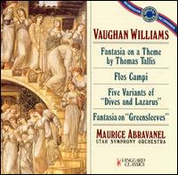 Ralph Vaughan Williams: Fantasie on a Theme by Thomas Tallis; Flos Campi; Five Variants of "Dives and Lazarus" von Maurice de Abravanel