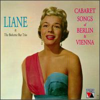 Caberet Songs of Berlin and Vienna von Liane & The Boheme Bar Trio