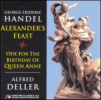 Handel: Alexander's Feast/Ode for Queen Anne von Alfred Deller