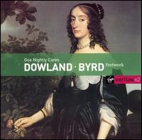 Dowland and Byrd: Goe Nightly Cares von Fretwork