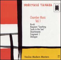 Noriyasu Tanaka: Chamber Music Vol. 1 von Various Artists