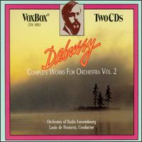Debussy Complete Works For Orchestra, Vol.2 von Louis de Froment