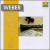 Carl Maria von Weber: Clarinet Concerto; Concertino for Clarinet; Clarinet Quintet; Bassoon Concerto von Various Artists