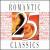 25 Romantic Classics von Various Artists
